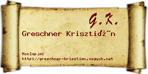 Greschner Krisztián névjegykártya